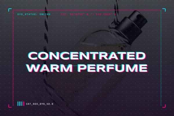 concentrated warm perfume