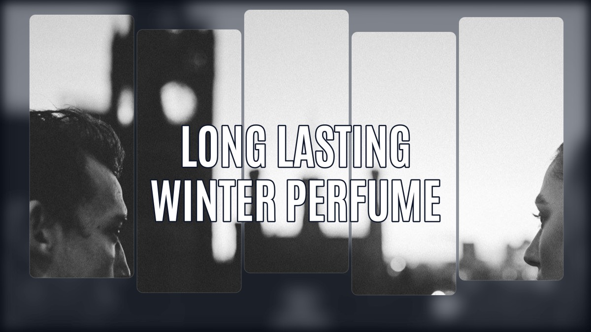 long lasting winter perfume