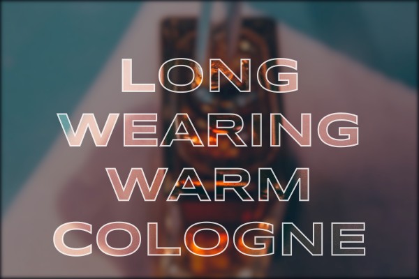 long-wearing warm cologne