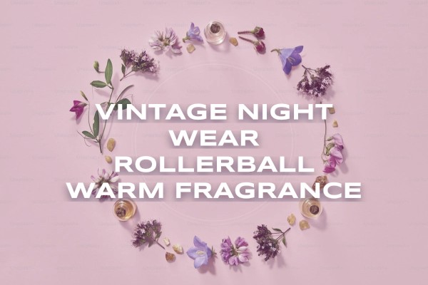vintage night wear rollerball warm fragrance